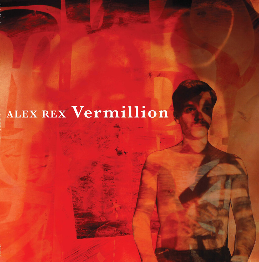 Alex Rex Vermillion LP/Vinyl