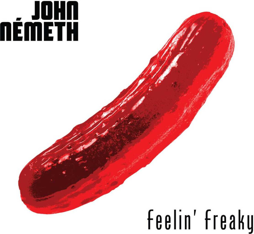 John Nemeth  Feelin' Freaky  LP/Vinyl