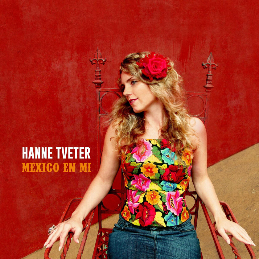 Hanne Tveter México En Mi CD
