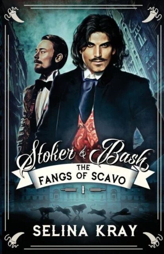 Stoker & Bash av Selina Kray