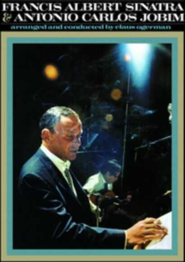 Frank Sinatra, Frank Sinatra & Antonio Carlos Jobim, Antonio Carlos Jobim Francis Albert Sinatra & Antônio Carlos Jobim LP/Vinyl