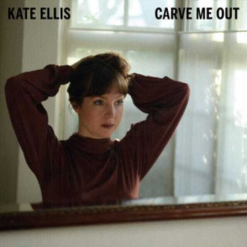 Kate Ellis  Carve Me Out  CD