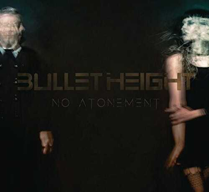 Bullet Height  No Atonement  CD