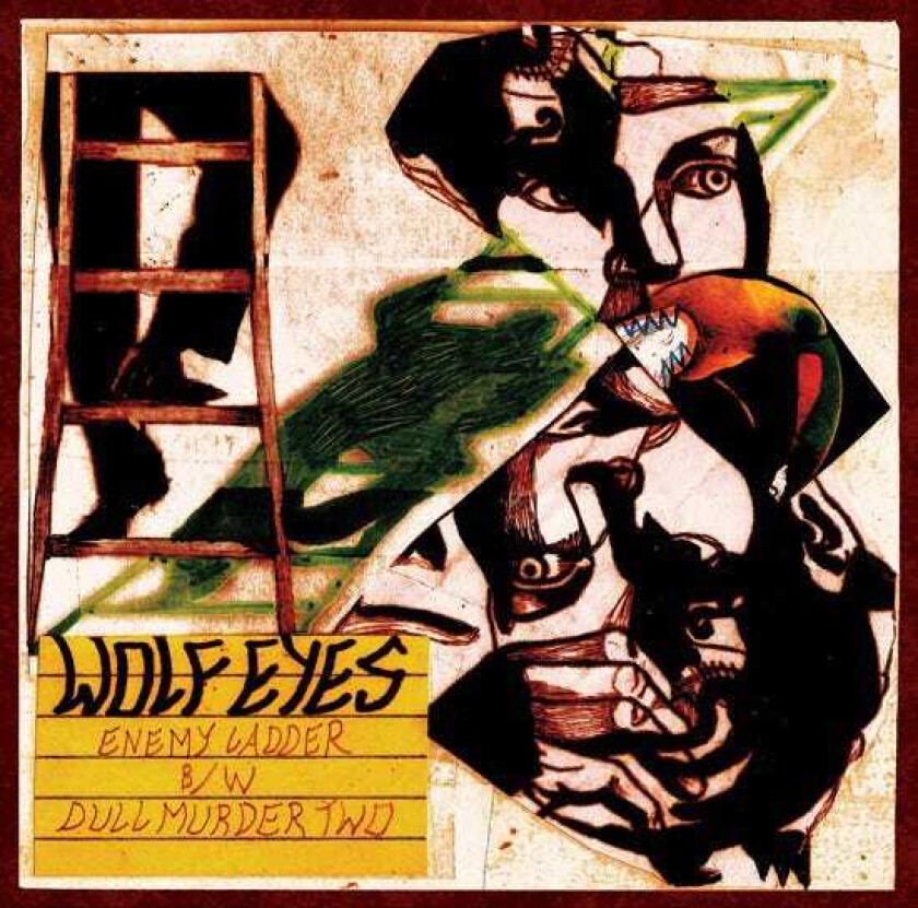 Wolf Eyes Enemy Ladder B/W Dull Murder Two LP/Vinyl