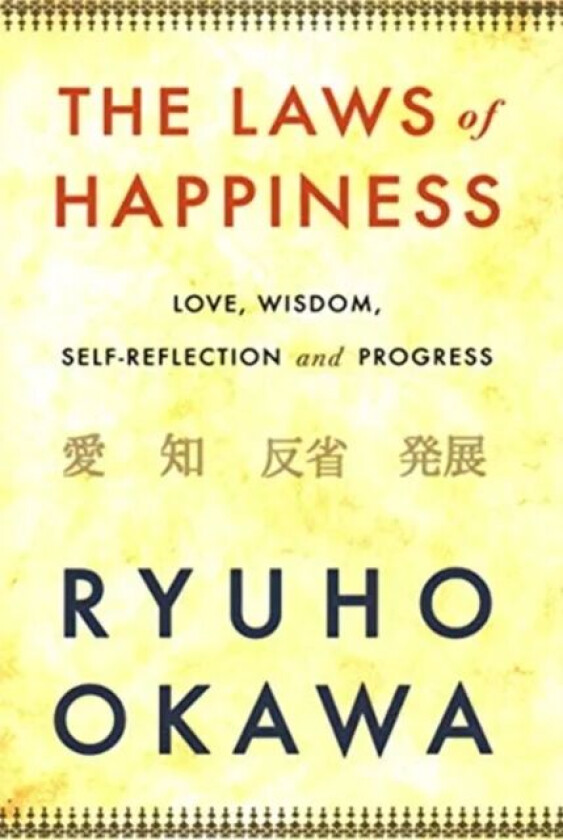 The Laws of Happiness av Ryuho Okawa