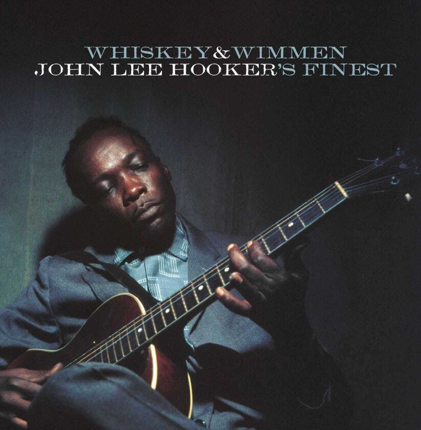 John Lee Hooker Whiskey & Wimmen John Lee Hooker's Finest CD
