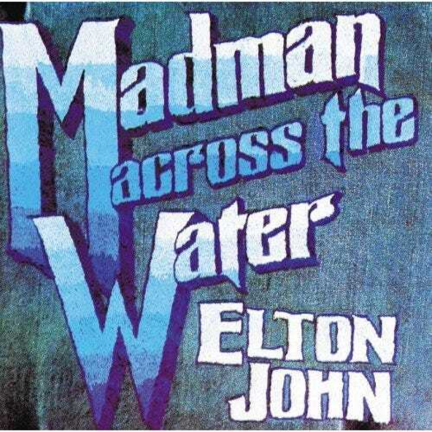 Elton John  Madman Across The Water  CD