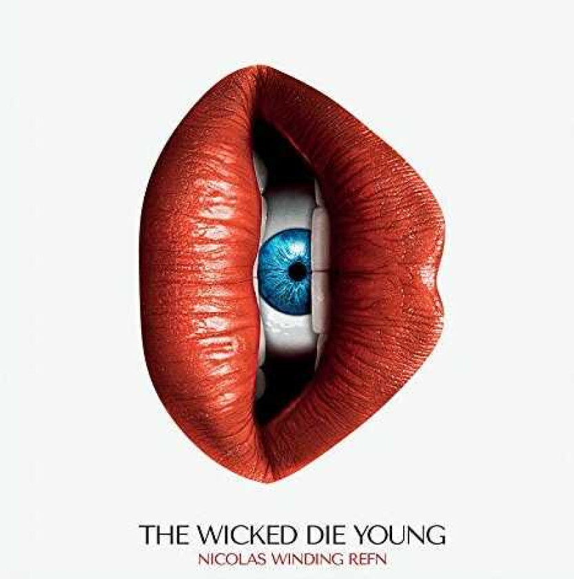 Diverse Artister Nicolas Winding Refn Presents: The Wicked Die Young CD