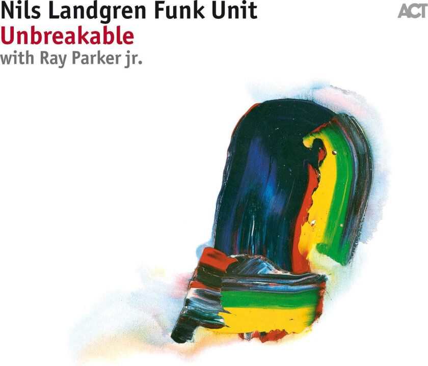 Nils Landgren  Unbreakable  With Ray Parker Jr.  CD