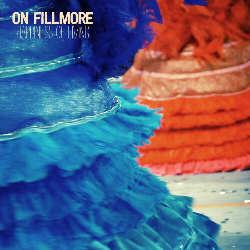 On Fillmore Happiness Of Living LP/Vinyl