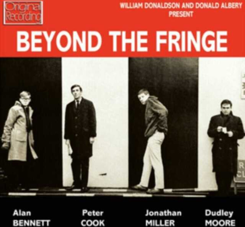 Alan Bennett, Peter Cook, Jonathan Miller, Dudley Moore Beyond The Fringe CD