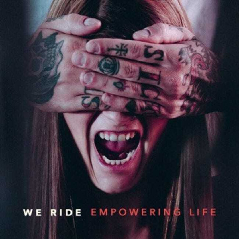 We Ride  Empowering Life  CD