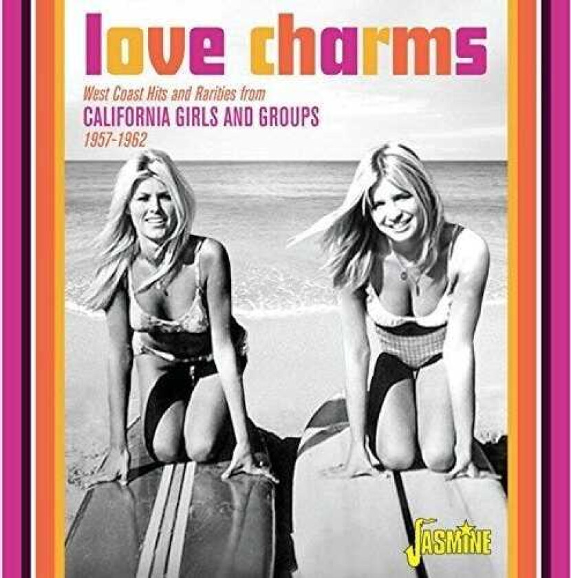 Diverse Artister Love Charms 19571962 (West Coast Hits And Rarities From California Girls And Groups) CD