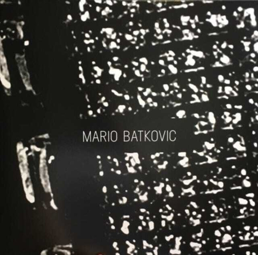 Mario Batkovic Mario Batkovic LP/Vinyl