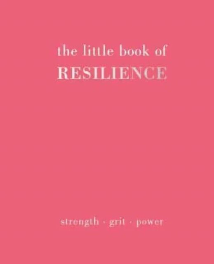 The Little Book of Resilience av Joanna Gray