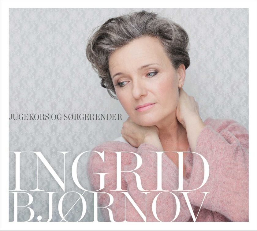 Ingrid Bjørnov Jugekors Og Sørgerender CD