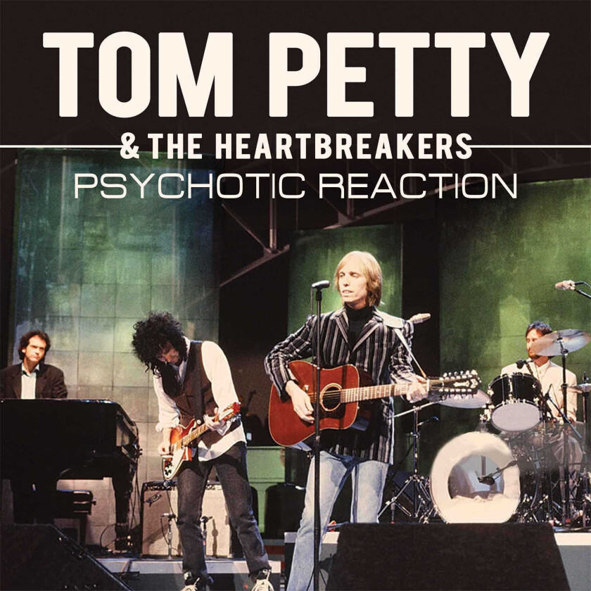 Tom Petty And The Heartbreakers  Psychotic Reaction  CD