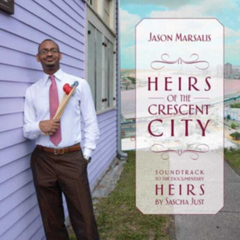 Jason Marsalis Heirs Of Crescent City CD