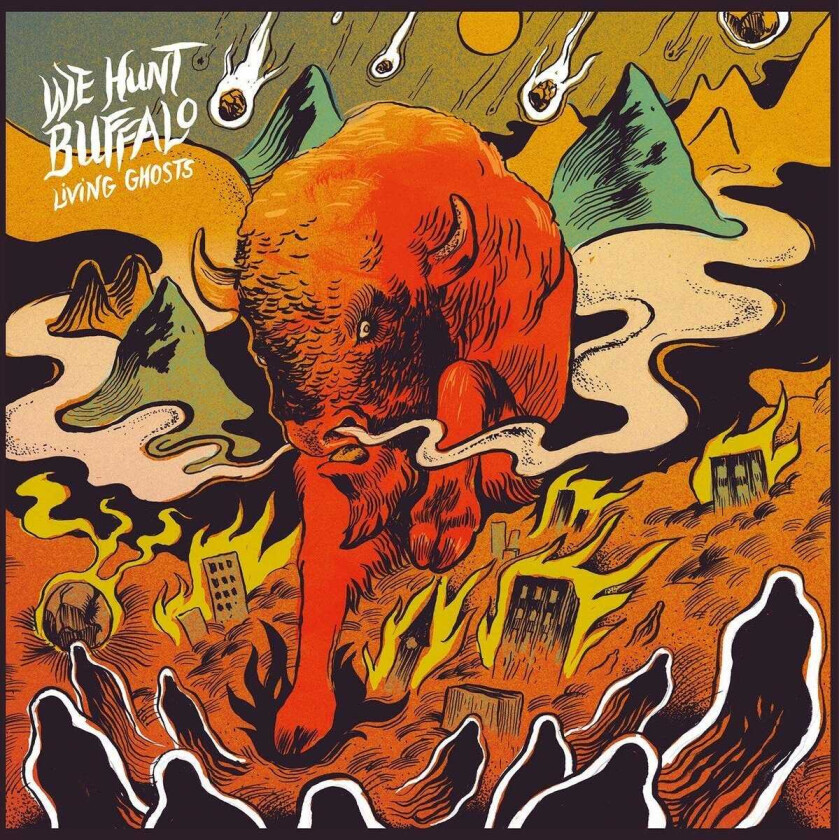 We Hunt Buffalo  Living Ghosts  CD