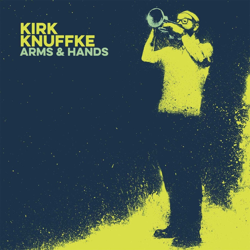 Kirk Knuffke Arms & Hands LP/Vinyl
