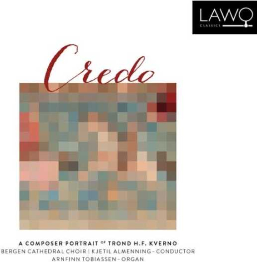 Trond Kverno, Kjetil Almenning, Bergen Domkor, Arnfinn Tobiassen, Bergen Cathedral Choir Kverno: Credo A Composer Portrait Of Trond Kverno CD