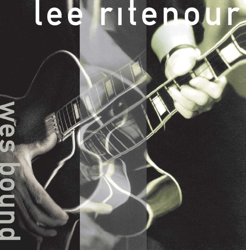 Lee Ritenour Wes Bound CD