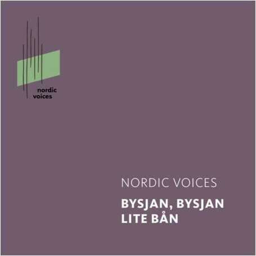 Nordic Voices  Bysjan, Bysjan, Lite Bån  CD