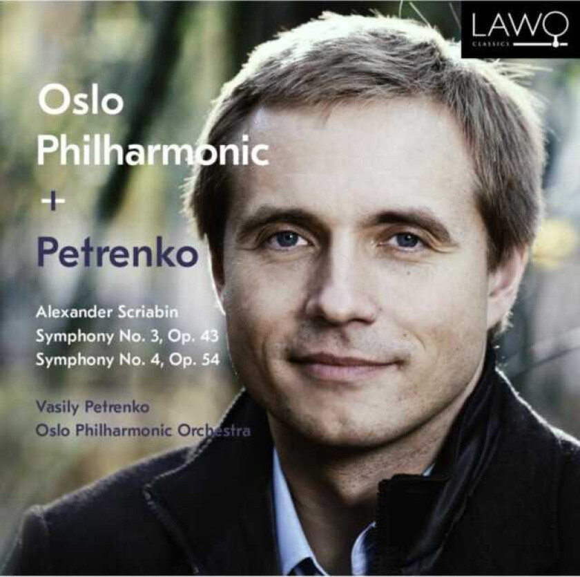 Oslo Philharmonic Orchestra, Oslo Filharmoniske Orkester, Vasily Petrenko Scriabin: Symphonies Nos. 3 & 4 CD