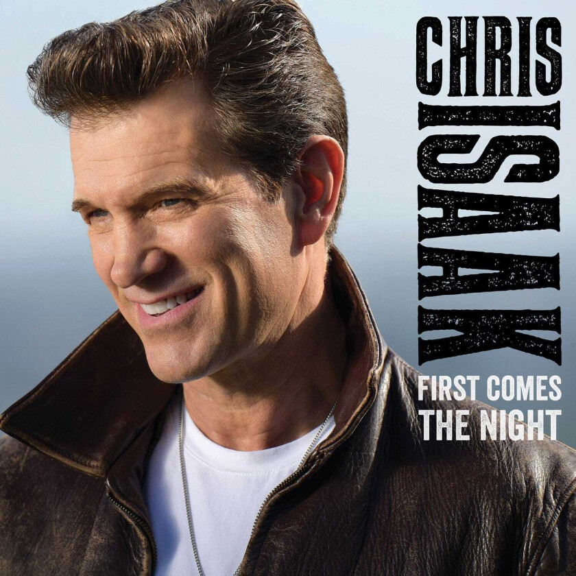 Bilde av Chris Isaak First Comes The Night CD