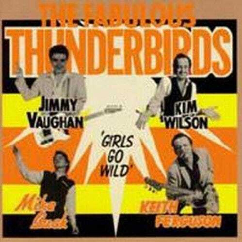 The Fabulous Thunderbirds Girls Go Wild CD