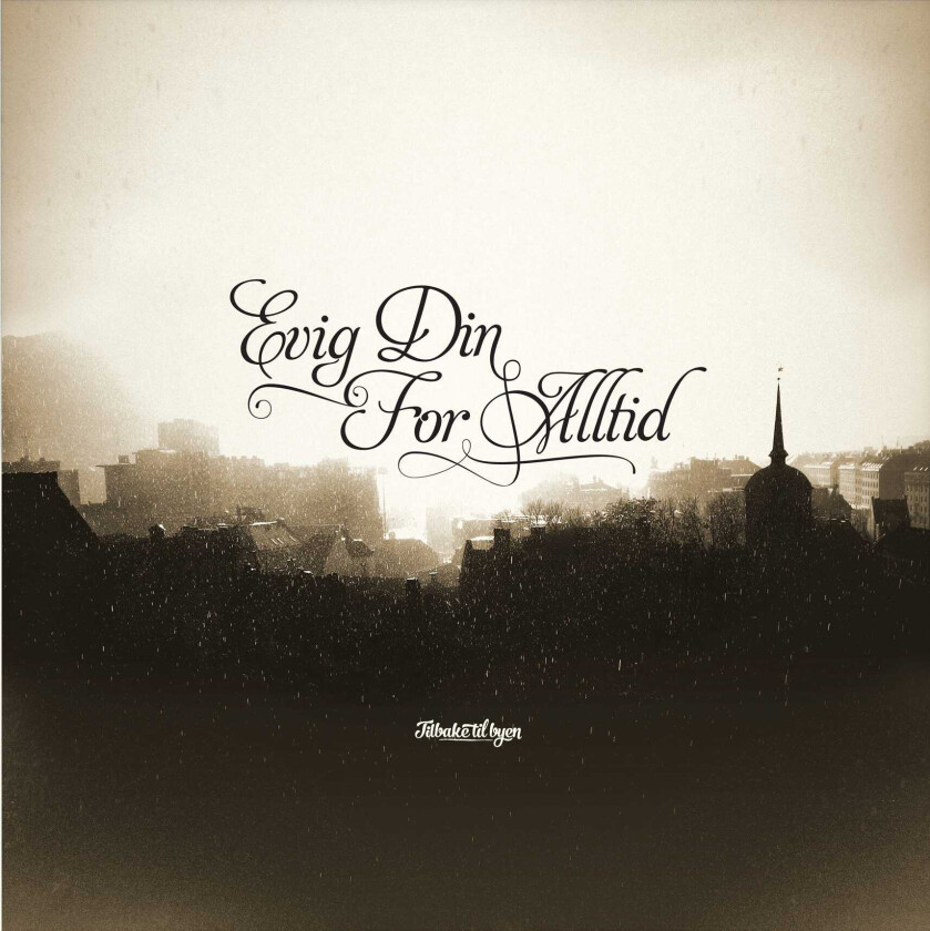 Evig Din For Alltid Tilbake Til Byen LP/Vinyl