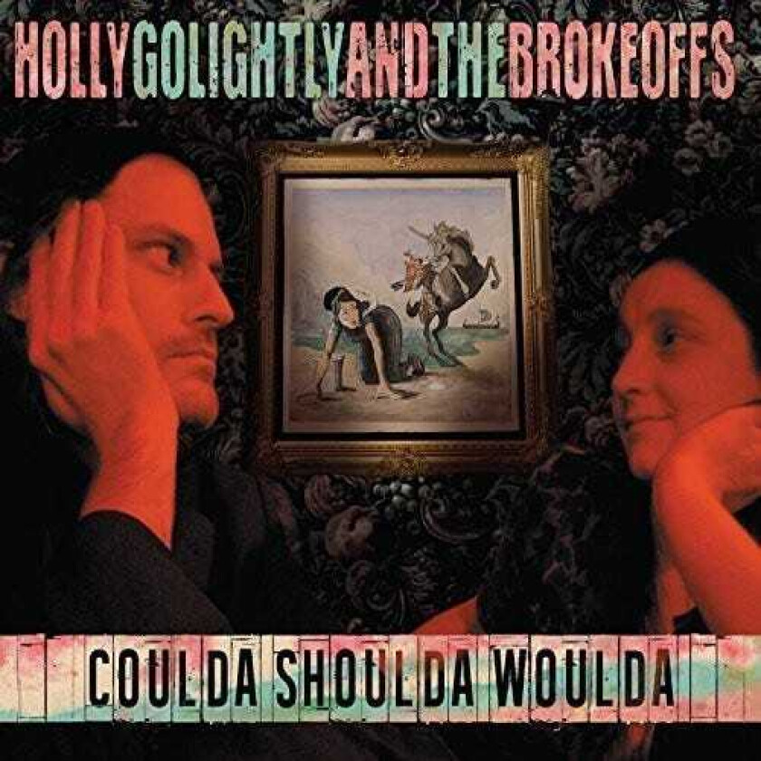 Holly Golightly, Holly Golightly & The Brokeoffs Coulda Shoulda Woulda LP/Vinyl