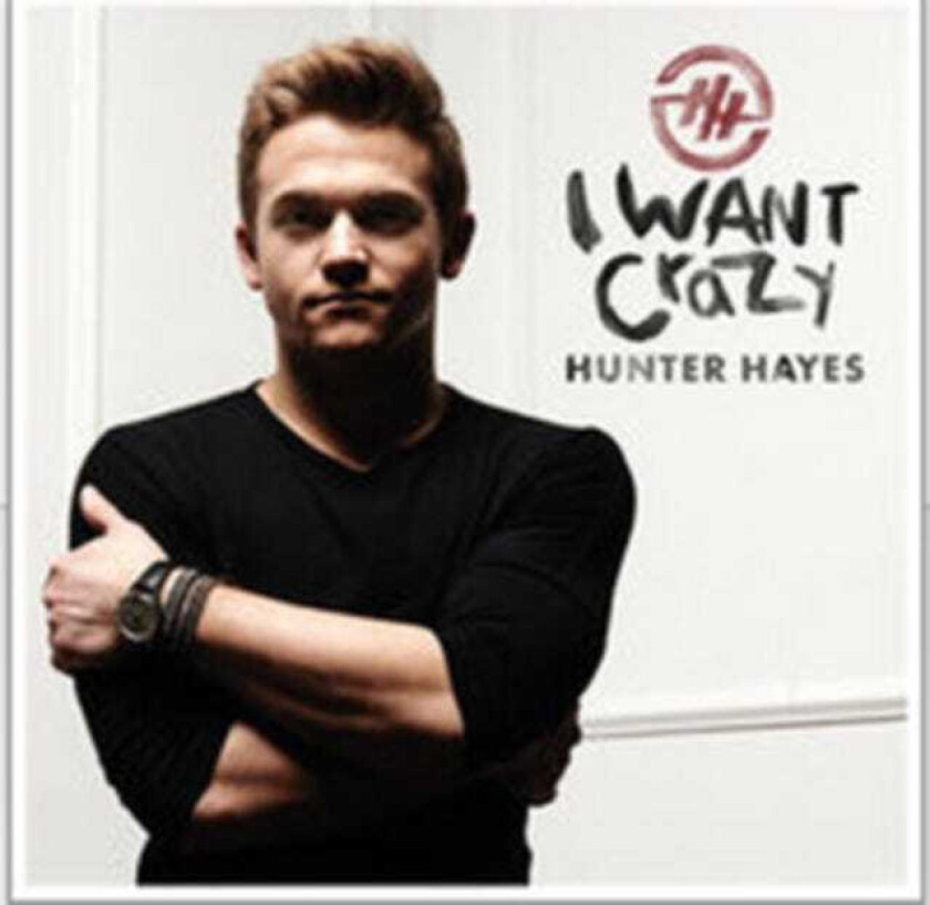 Hunter Hayes I Want Crazy CD