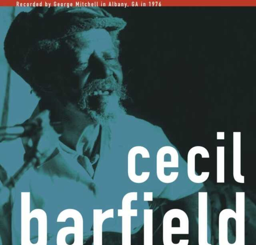 Cecil Barfield The George Mitchell Collection LP/Vinyl