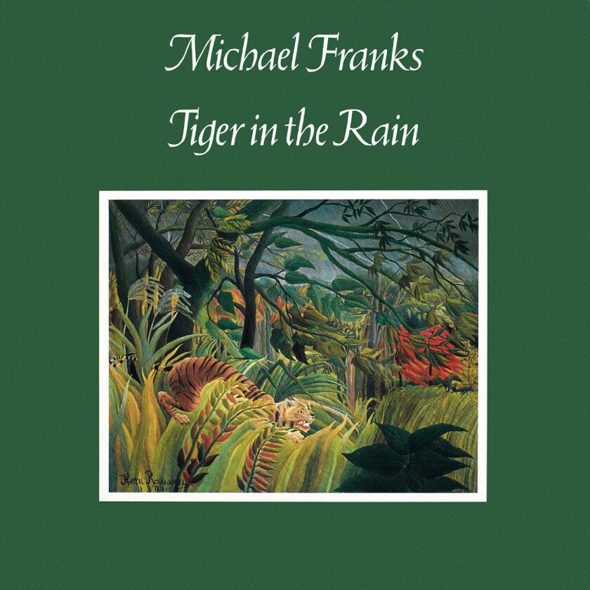 Michael Franks  Tiger In The Rain  CD