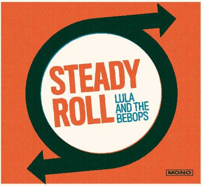 Lula And The Bebops  Steady Roll  CD