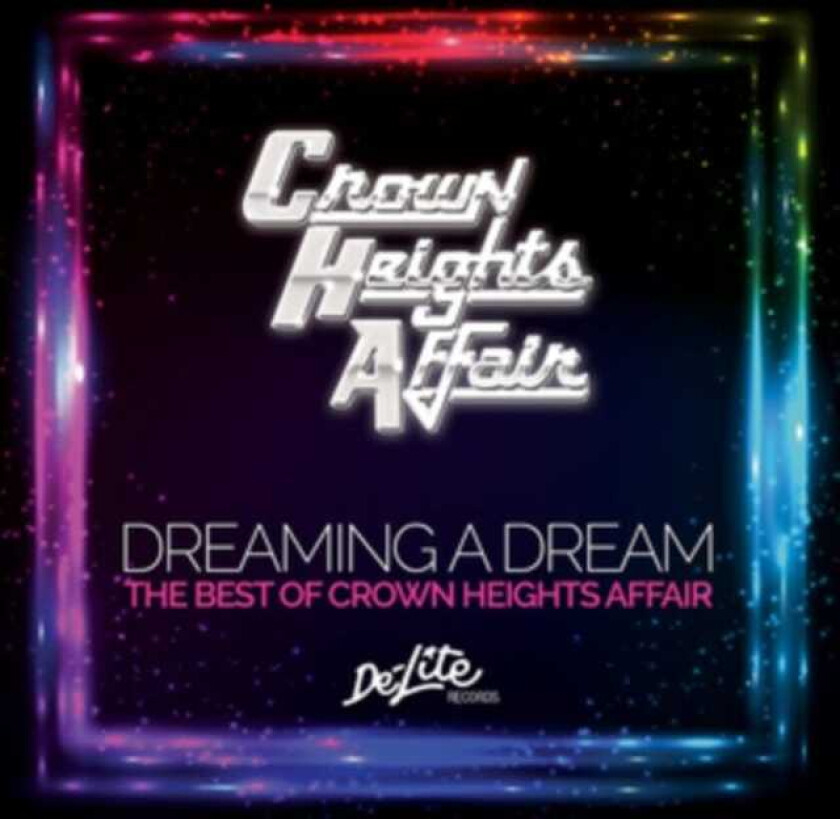 Crown Heights Affair Dreaming A Dream: The Best Of CD
