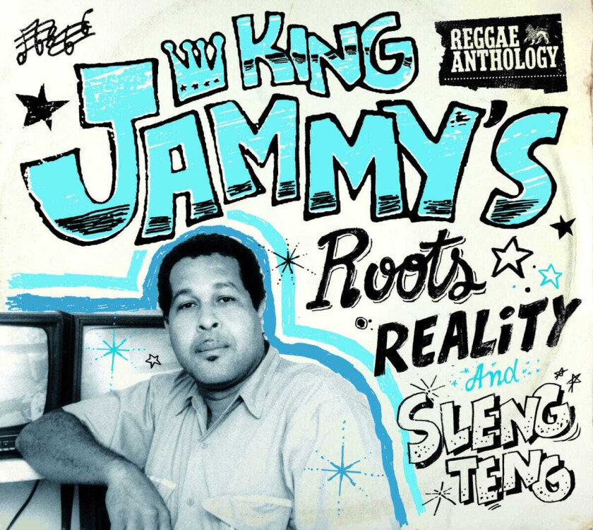 King Jammy King Jammy's Reggae Anthology: Roots Reality And Sleng Teng CD