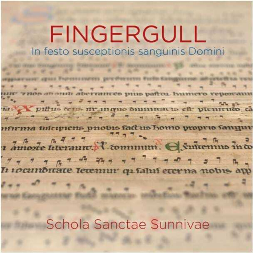 Schola Sanctae Sunnivae, Anne Kleivset Fingergull In Fest Susceptionis Sanguinis Domini CD