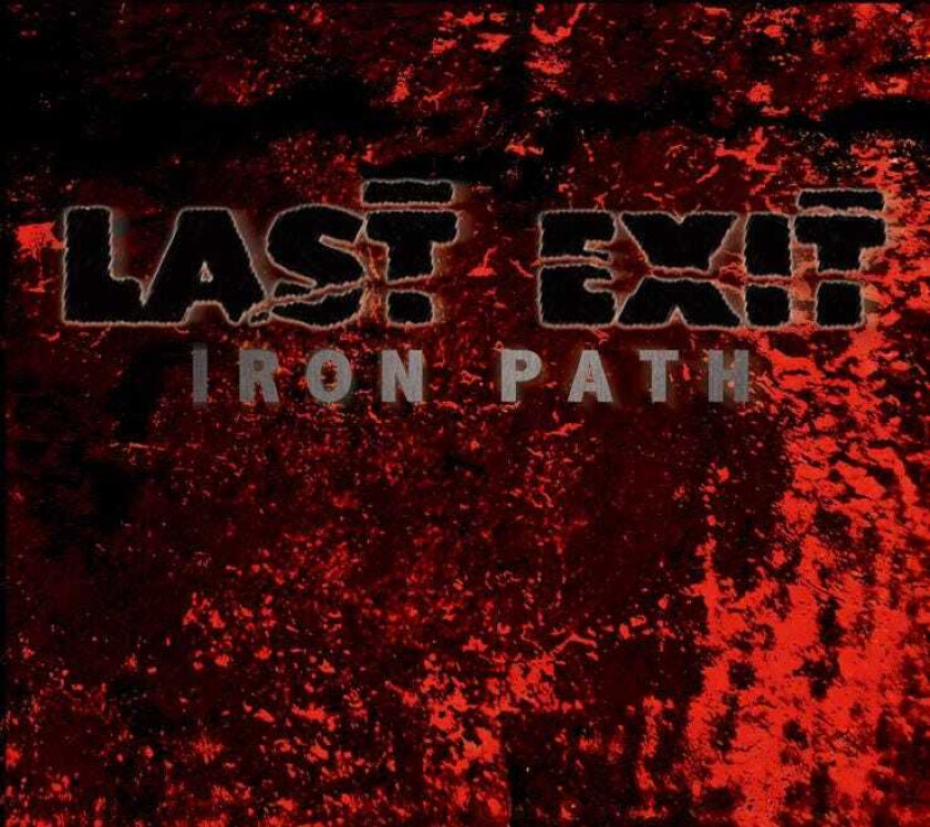 Last Exit  Iron Path  LP/Vinyl