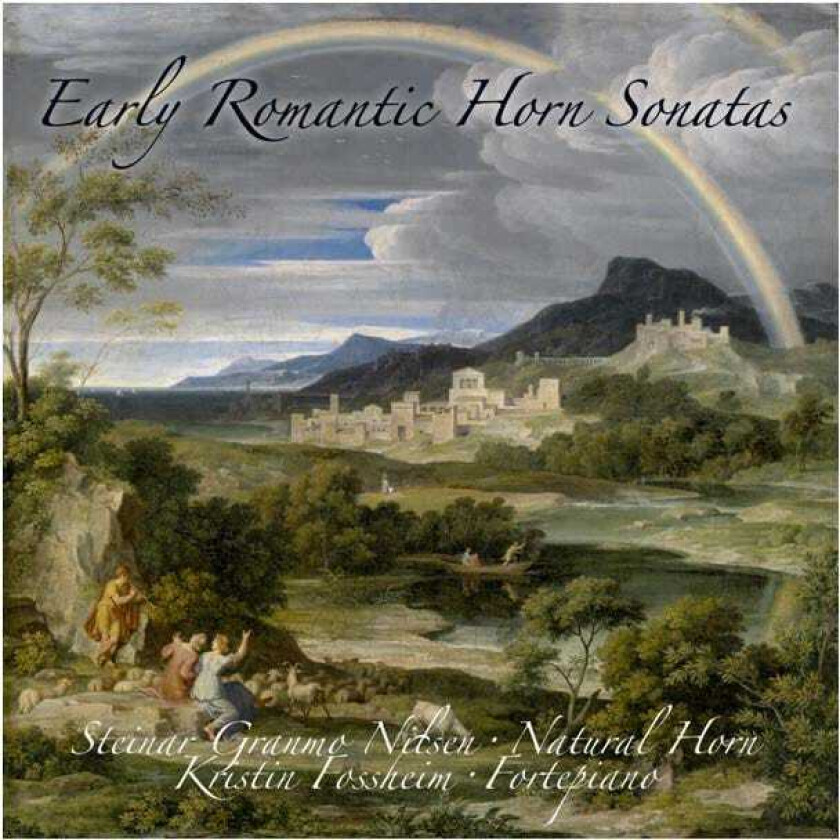 Franz Danzi, Kristin Fossheim, Ferdinand Ries, Nikolaus Von Krufft, Steinar Granmo Nilsen Early Romantic Horn Sonatas CD