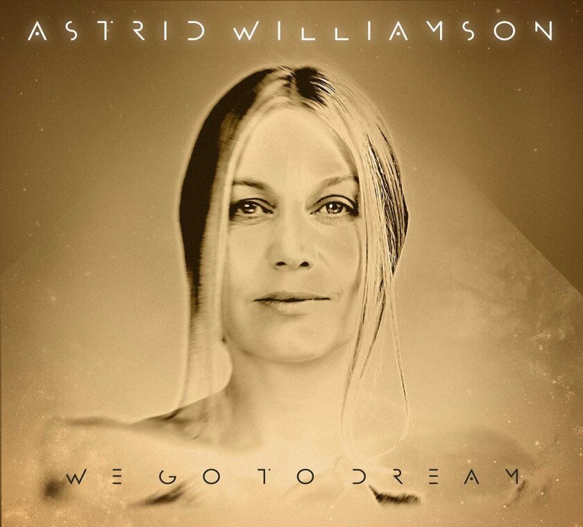 Astrid Williamson We Got To Dream CD