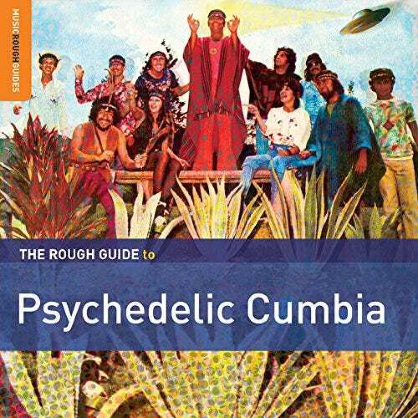 Diverse Latin, Diverse World Music The Rough Guide To Psychedelic Cumbia CD