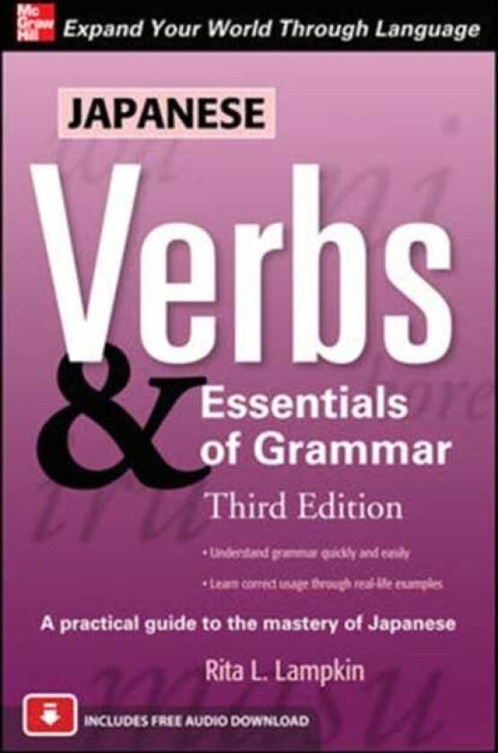 Japanese Verbs & Essentials of Grammar, Third Edition