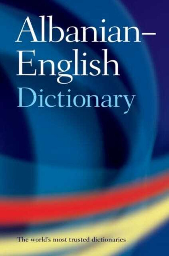 Oxford AlbanianEnglish Dictionary