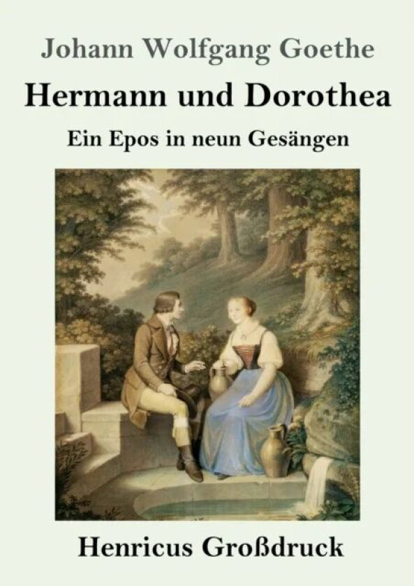 Hermann und Dorothea (Grossdruck) av Johann Wolfgang Goethe