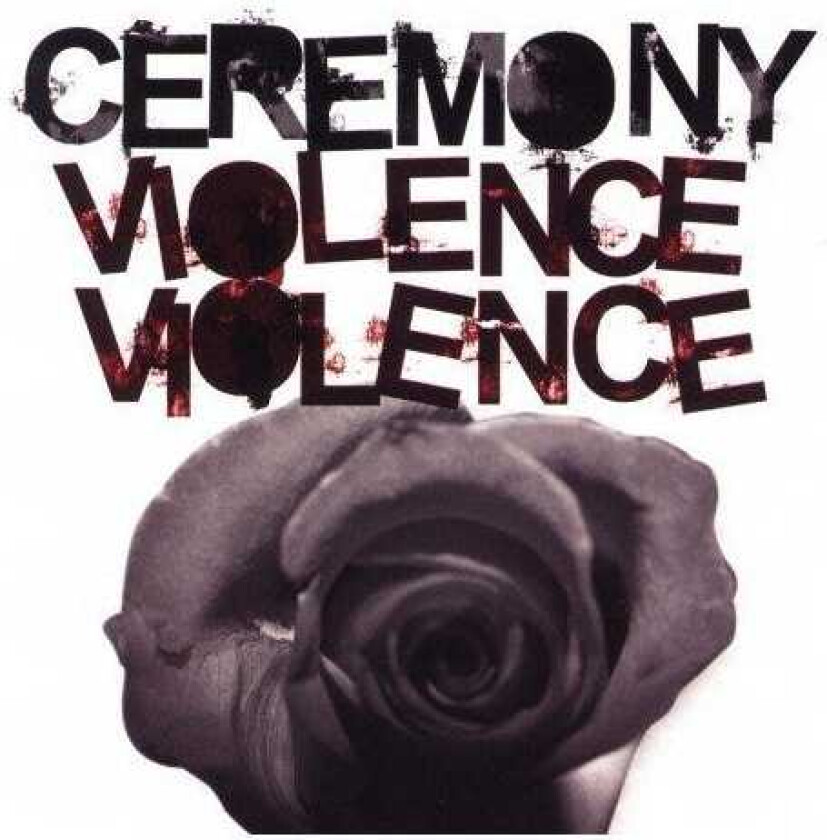 Ceremony Violence Violence LP/Vinyl