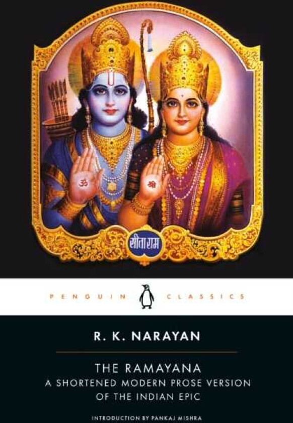 The Ramayana A Shortened Modern Prose Version Of The Indian Epic