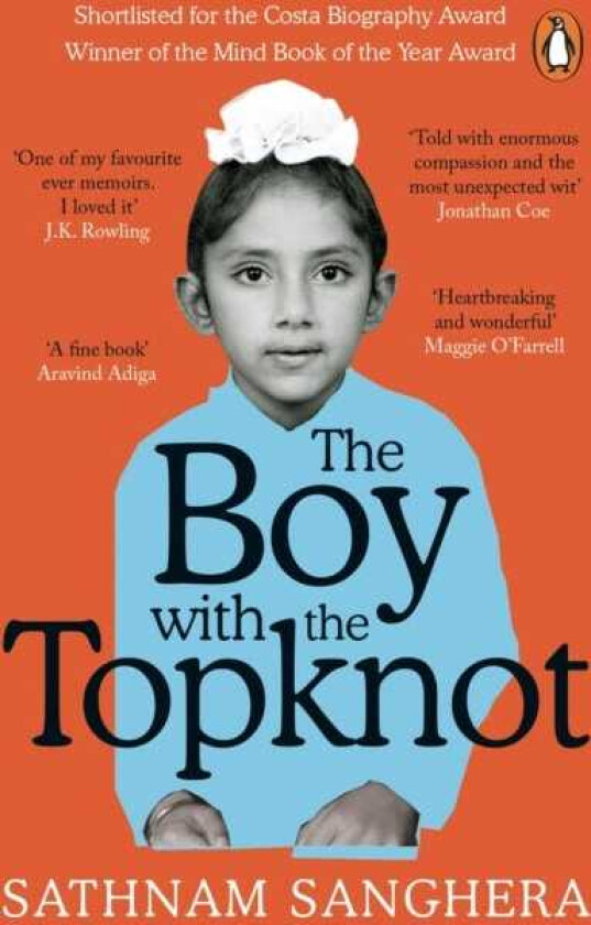 The Boy with the Topknot A Memoir of Love, Secrets and Lies