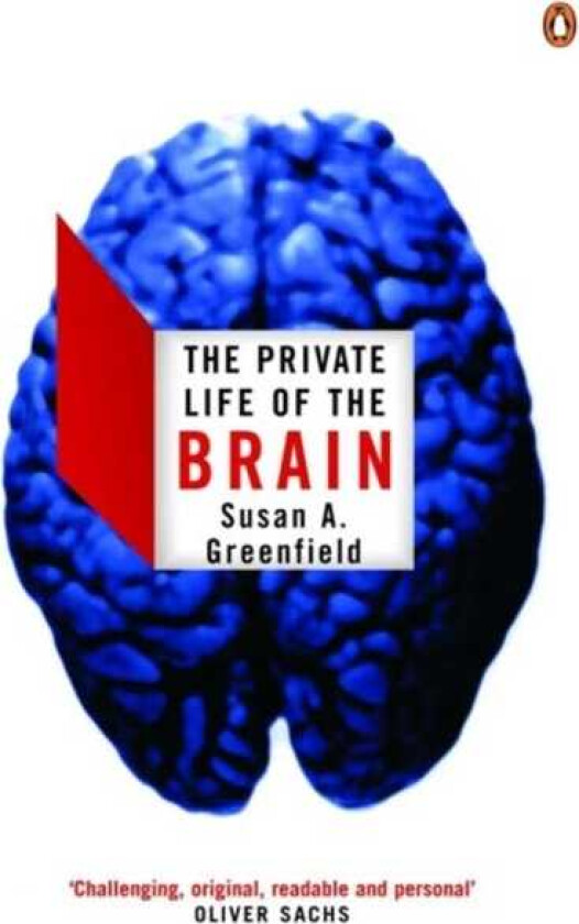 The Private Life of the Brain